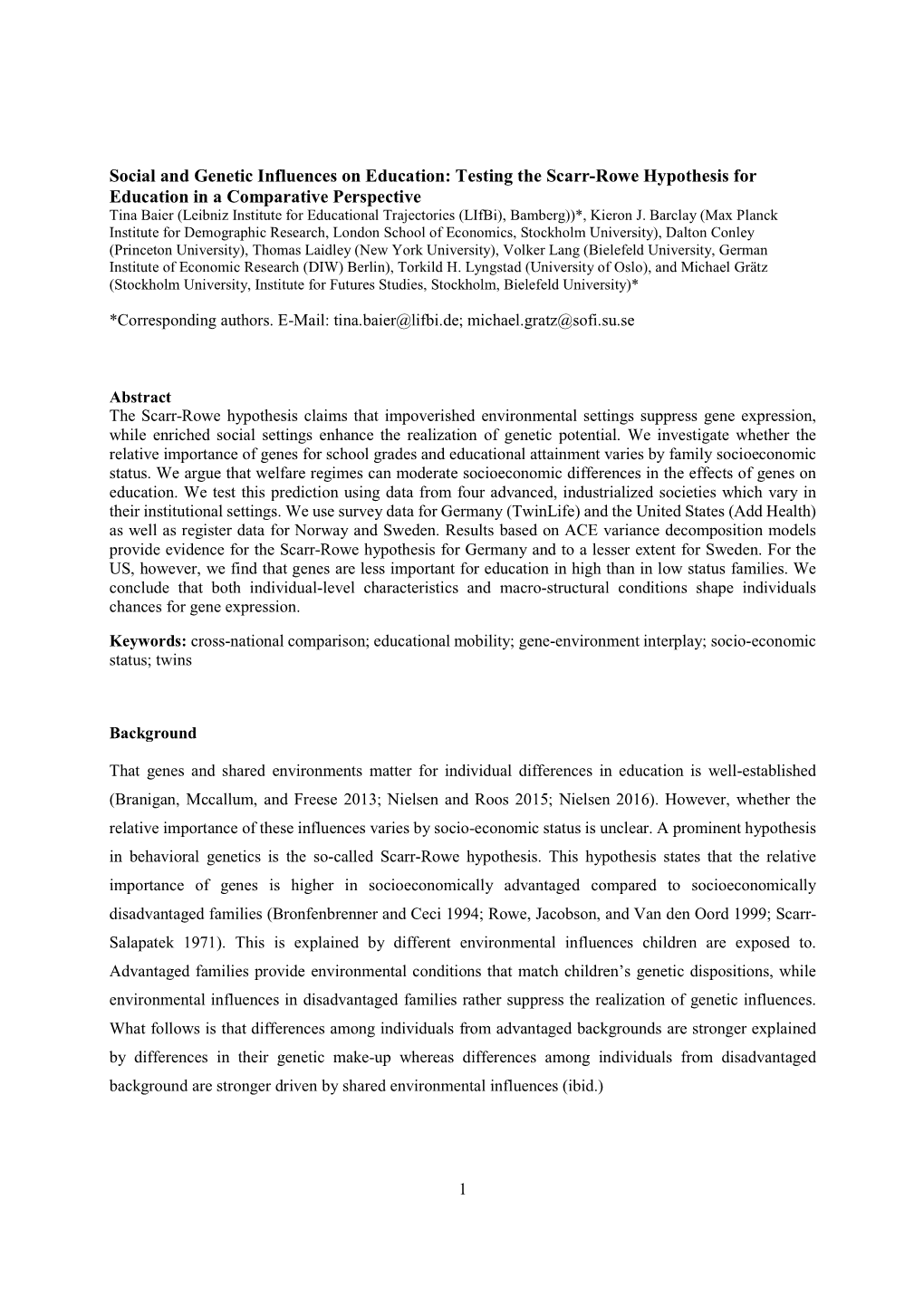 Social and Genetic Influences on Education: Testing the Scarr-Rowe