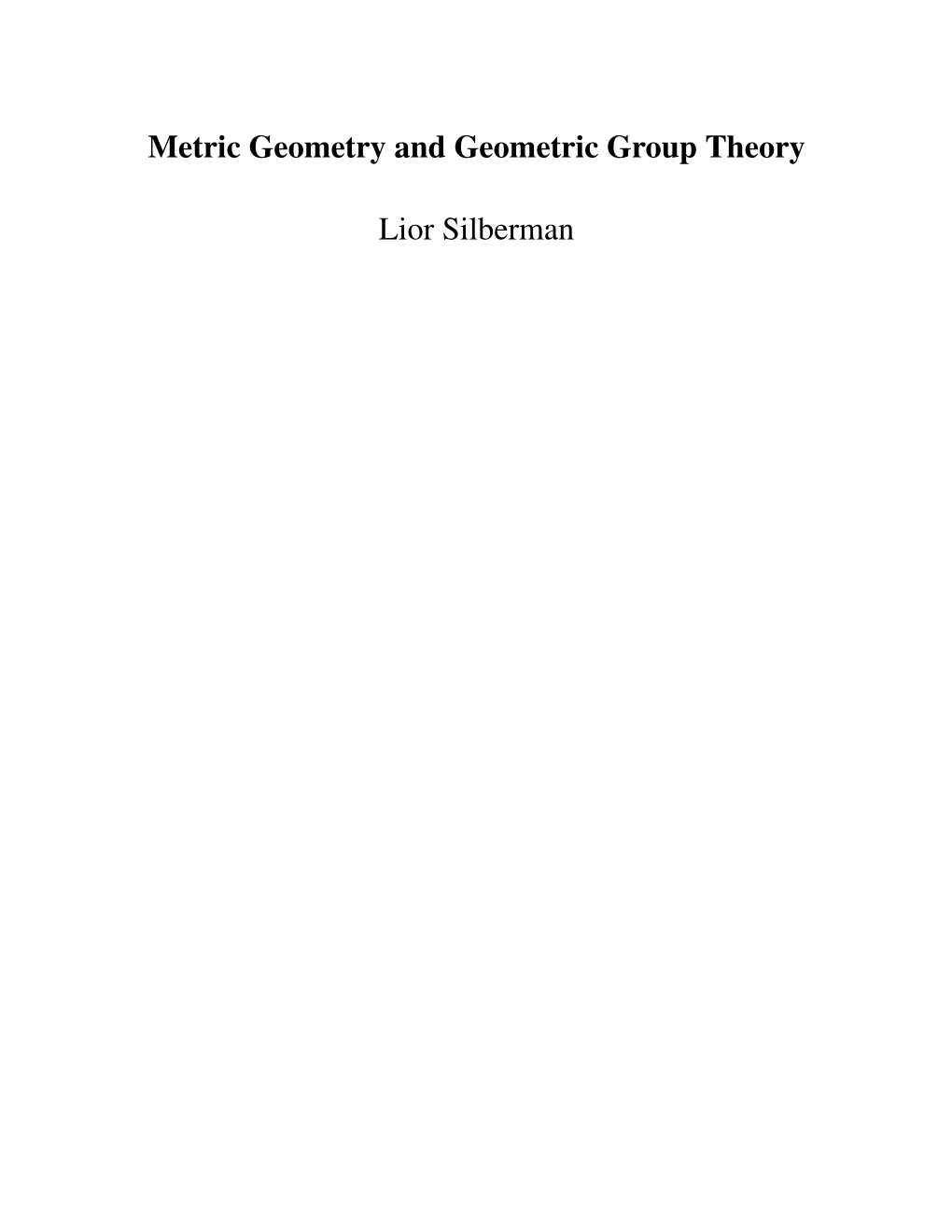 Metric Geometry and Geometric Group Theory Lior Silberman