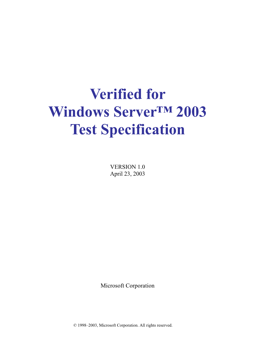 Verified for Windows Server™ 2003 Test Specification