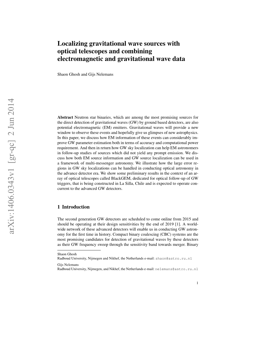 Localizing Gravitational Wave Sources with Optical Telescopes and Combining Electromagnetic and Gravitational Wave Data