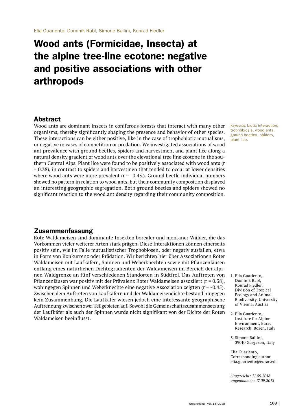 Wood Ants (Formicidae, Insecta) at the Alpine Tree-Line Ecotone: Negative and Positive Associations with Other Arthropods