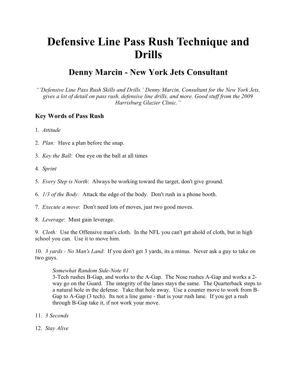Defensive Line Pass Rush Technique and Drills Denny Marcin - New York Jets Consultant
