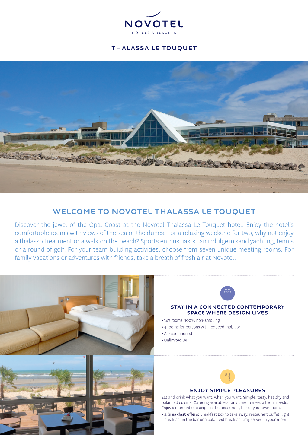 Novotel Thalassa Le Touquet Discover the Jewel of the Opal Coast at the Novotel Thalassa Le Touquet Hotel