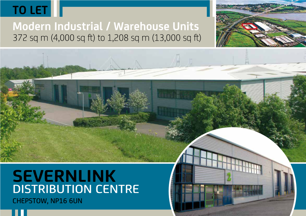 Severnlink Distribution Centre Chepstow, Np16 6Un Sat Nav: Np16 6Un