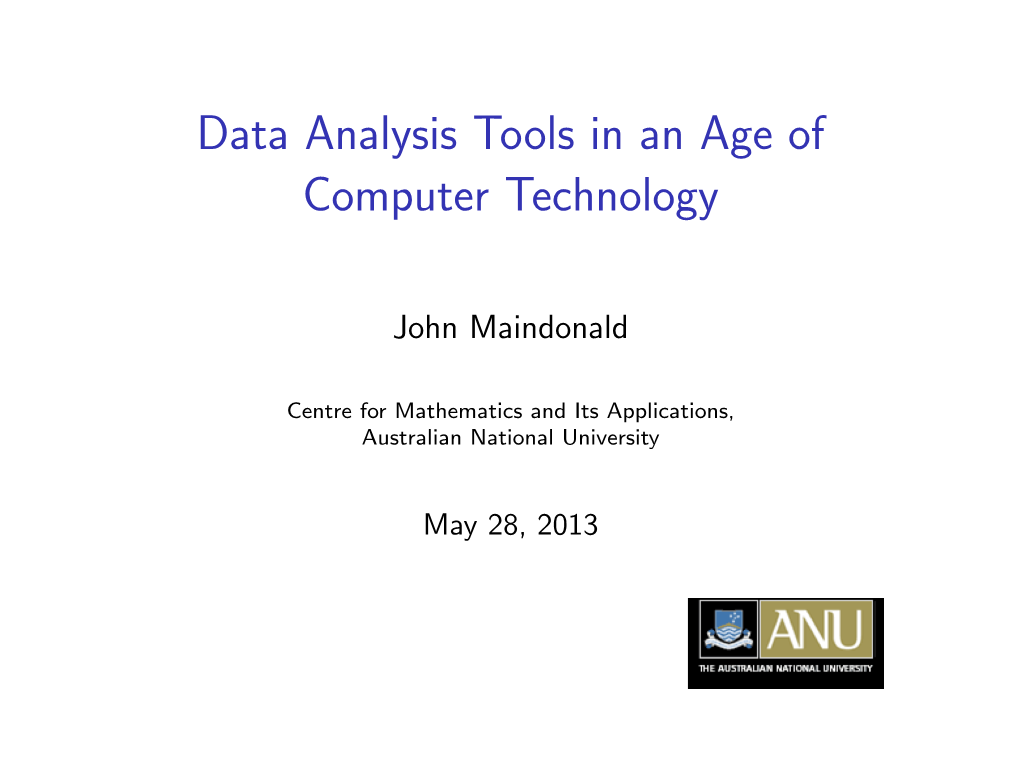 Data Analysis Tools in an Age of Computer Technology