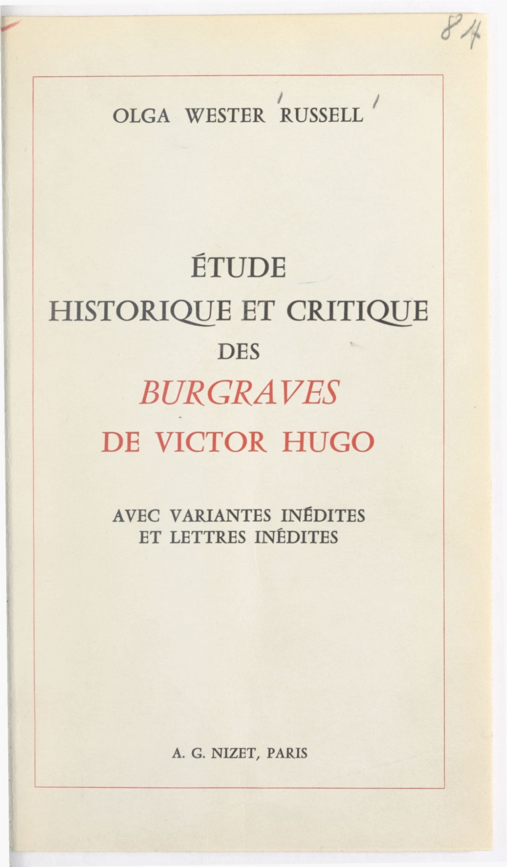 De Victor Hugo. Avec Variantes Inédites Et Lettres Inédites