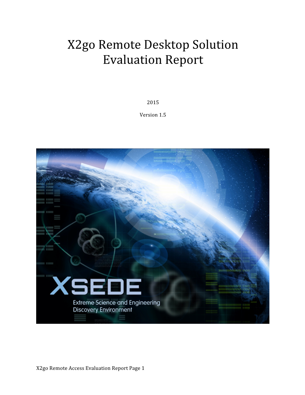 X2go Remote Desktop Solution Evaluation Report