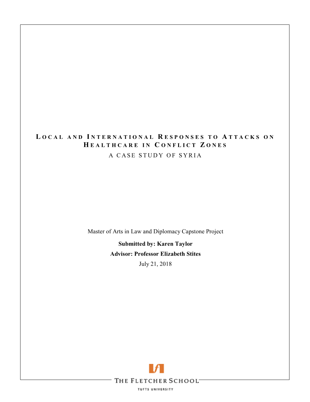 Local and International Responses to Attacks on Healthcare in Conflict Zones