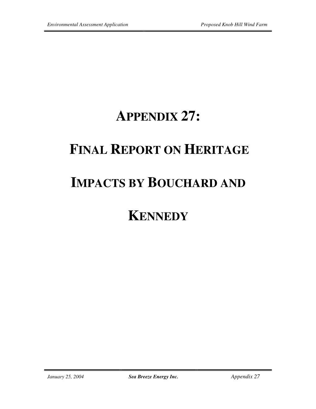 Appendix 27: Final Report on Heritage Impacts By