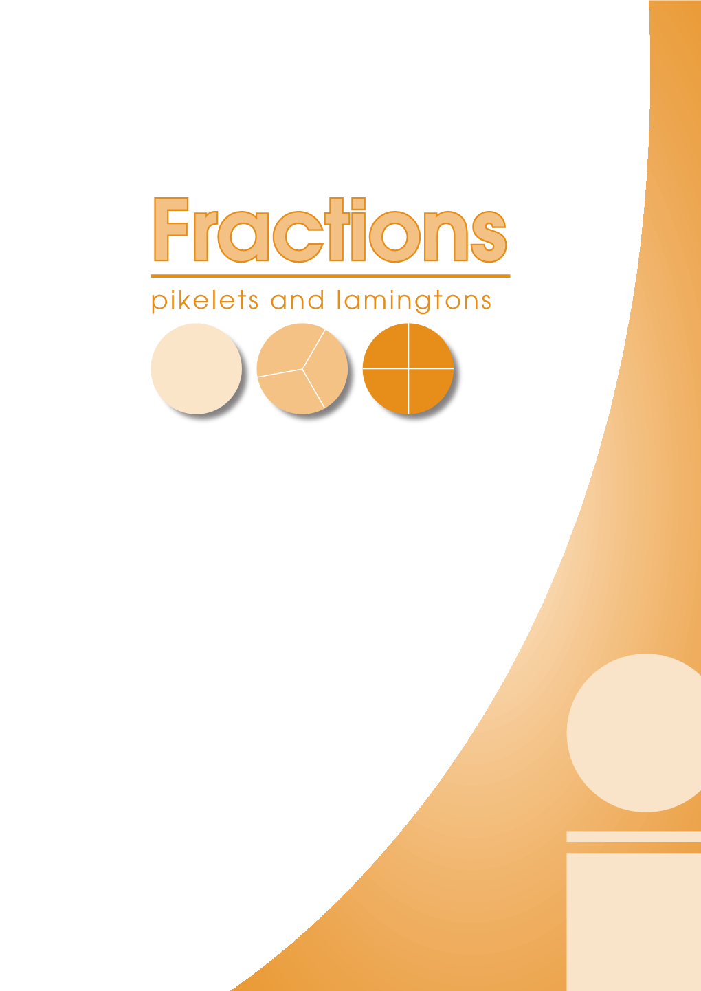 Fractions Pikelets and Lamingtons Book