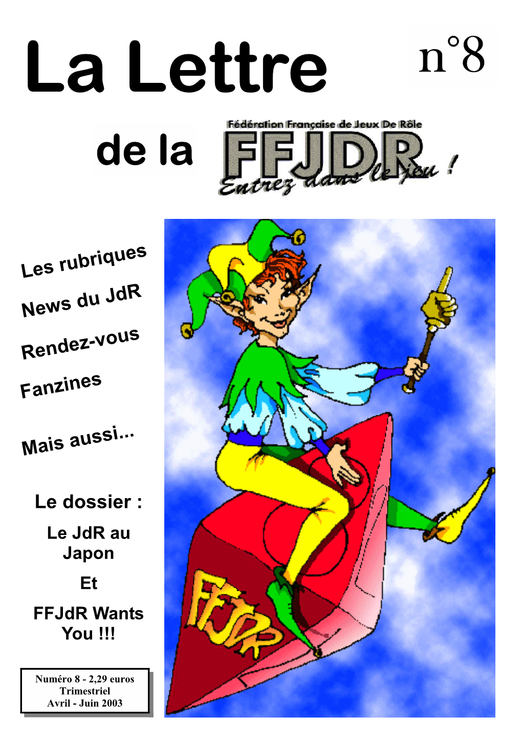 La Lettre De La Ffjdr N°8 - 2Ème Trimestre 2003 2