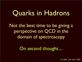 Quarks in Hadrons