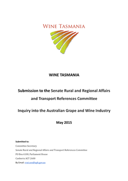 WINE TASMANIA Submission to the Senate Rural and Regional Affairs and Transport References Committee Inquiry Into the Australian