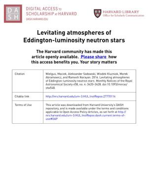 Levitating Atmospheres of Eddington-Luminosity Neutron Stars