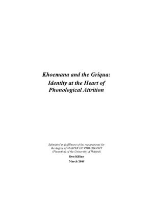 Khoemana and the Griqua: Identity at the Heart of Phonological Attrition