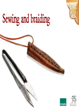Medieval Sewing and Braiding