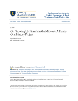 On Growing up Finnish in the Midwest: a Family Oral History Project Ingrid Ruth Nixon East Tennessee State University