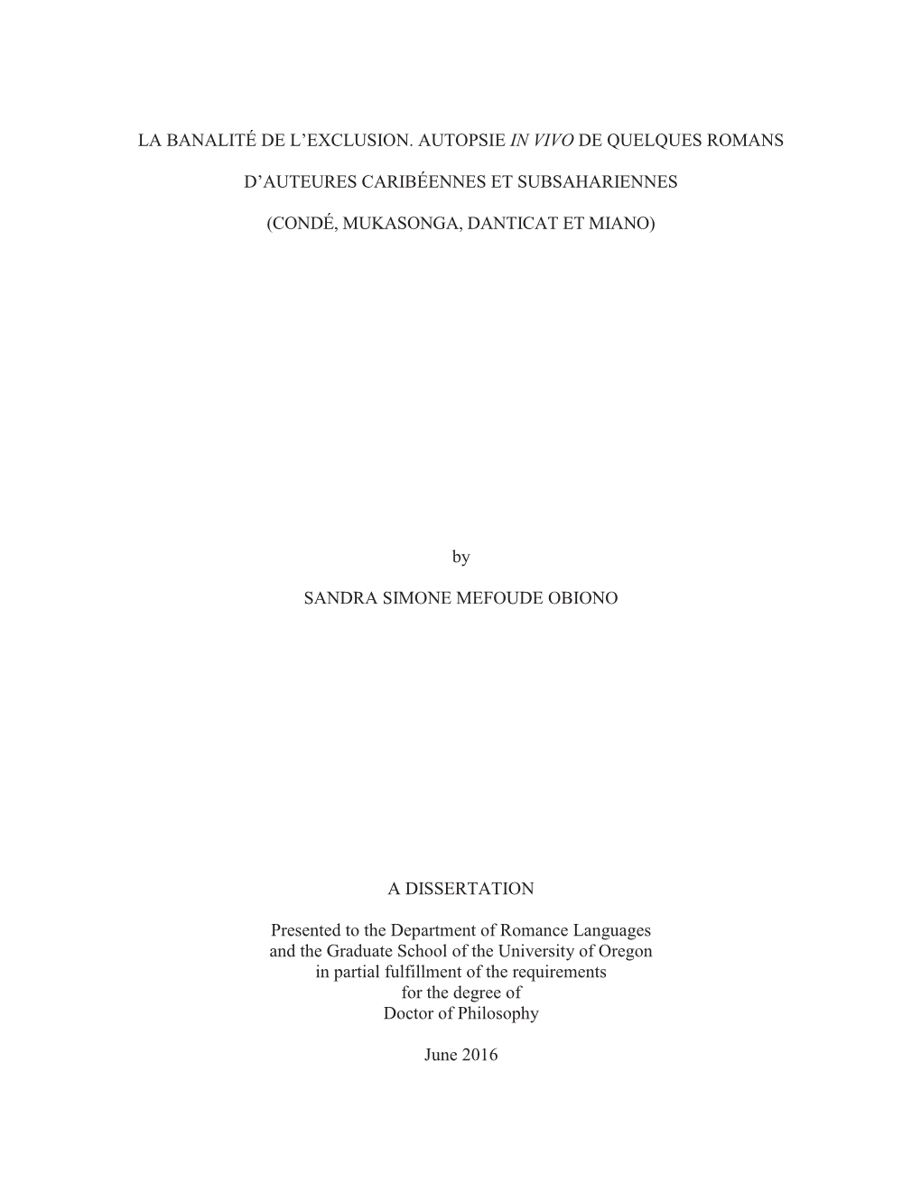 La Banalité De L'exclusion. Autopsie in Vivo De Quelques Romans