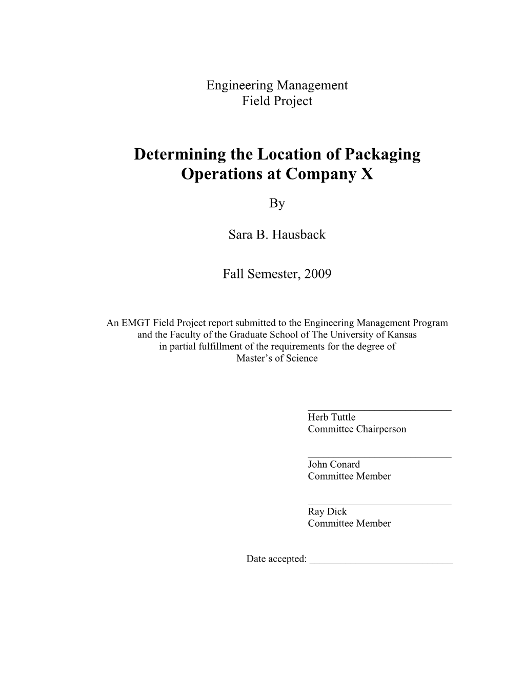 Determining the Location of Packaging Operations at Company X