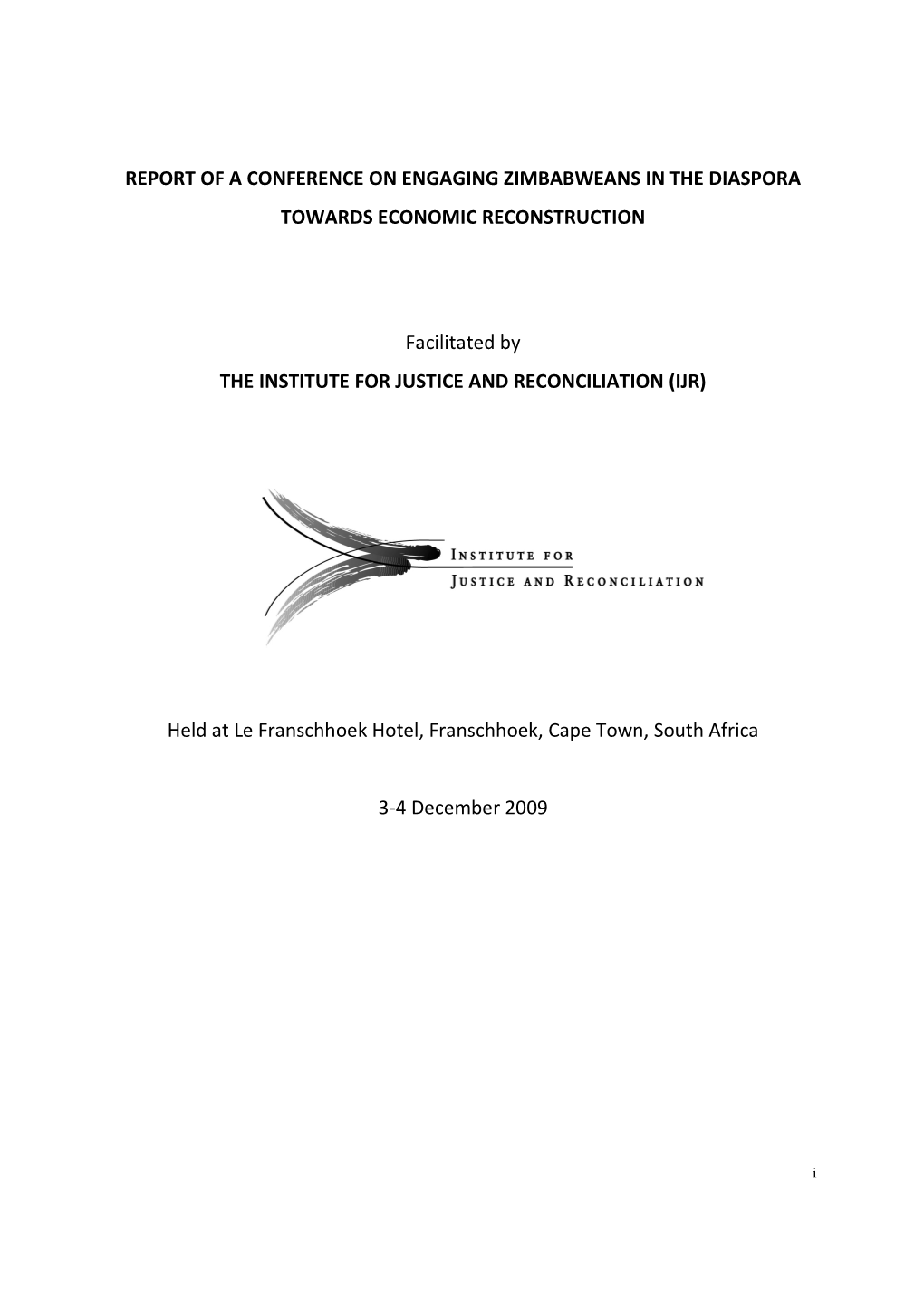 Report of a Conference on Engaging Zimbabweans in the Diaspora Towards Economic Reconstruction