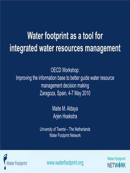Water Footprint As a Tool for Integrated Water Resources Management