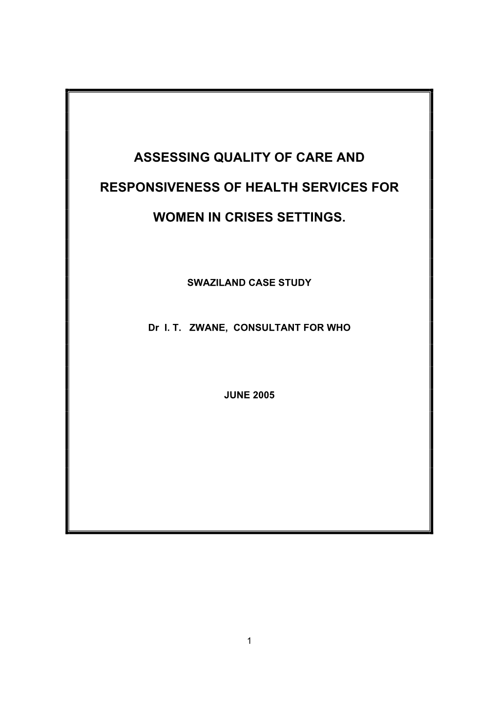 Assessing Quality of Care and Responsiveness of Health Services for Women in Crises Settings