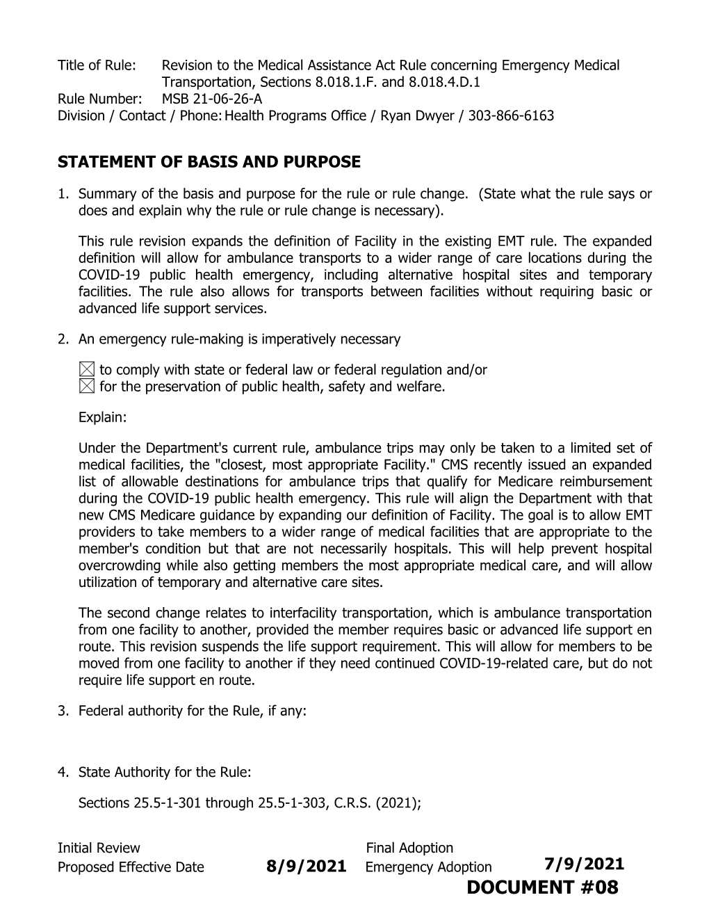 DOCUMENT #08 Title of Rule: Revision to the Medical Assistance Act Rule Concerning Emergency Medical Transportation, Sections 8.018.1.F