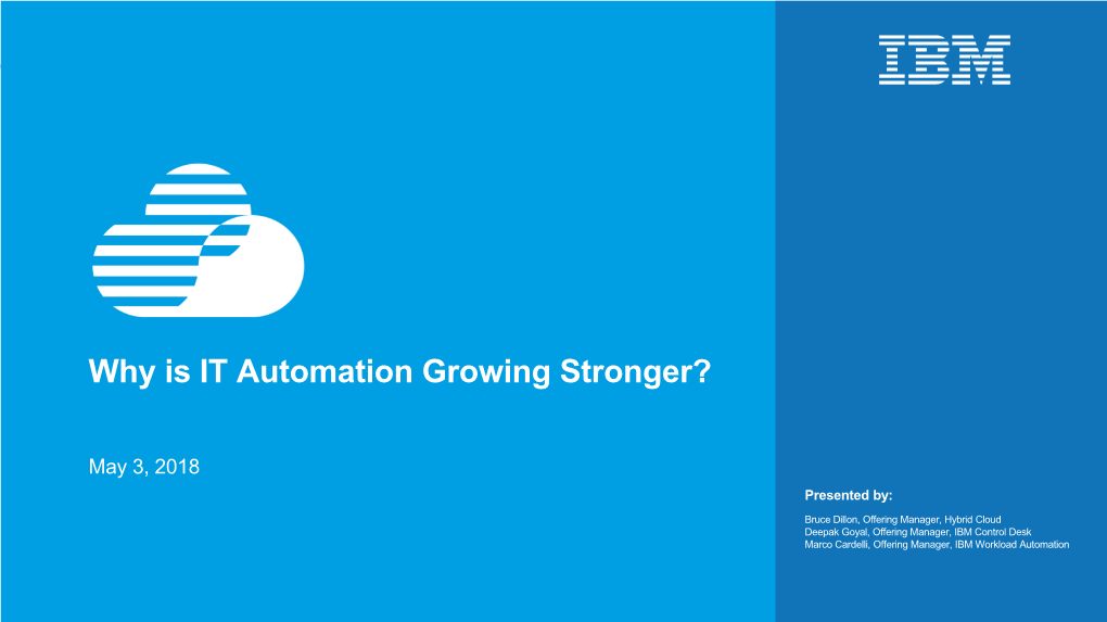 Why Is IT Automation Growing Stronger?