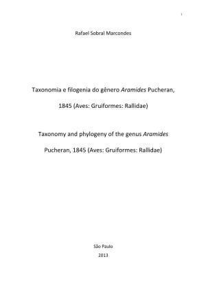 Taxonomia E Filogenia Do Gênero Aramides Pucheran, 1845 (Aves: Gruiformes: Rallidae) Taxonomy and Phylogeny of the Genus Aramid