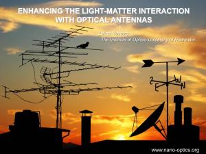 Enhancing the Light-Matter Interaction with Optical Antennas