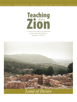 Teaching from Zion 32: Land of Desire