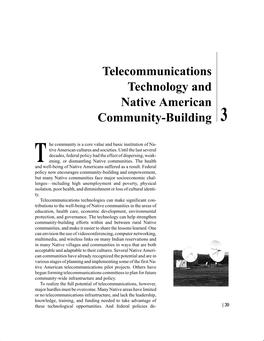 Telecommunications Technology and Native Americans: Opportunities and Challenges