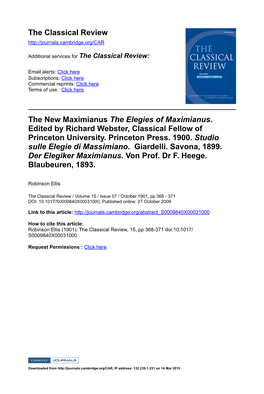 The New Maximianus the Elegies of Maximianus. Edited by Richard Webster, Classical Fellow of Princeton University