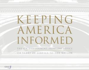 Keeping America Informed: the U.S. Government Printing Office
