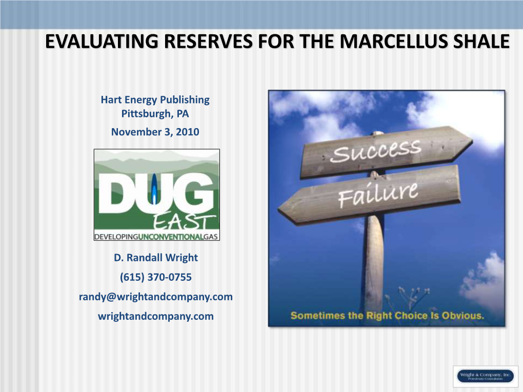 Evaluating Reserves for the Marcellus Shale