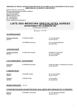 LISTE DES MEDECINS SPECIALISTES AGREES DEPARTEMENT DE LA MANCHE (50) Validité Jusqu'au 12/05/2012