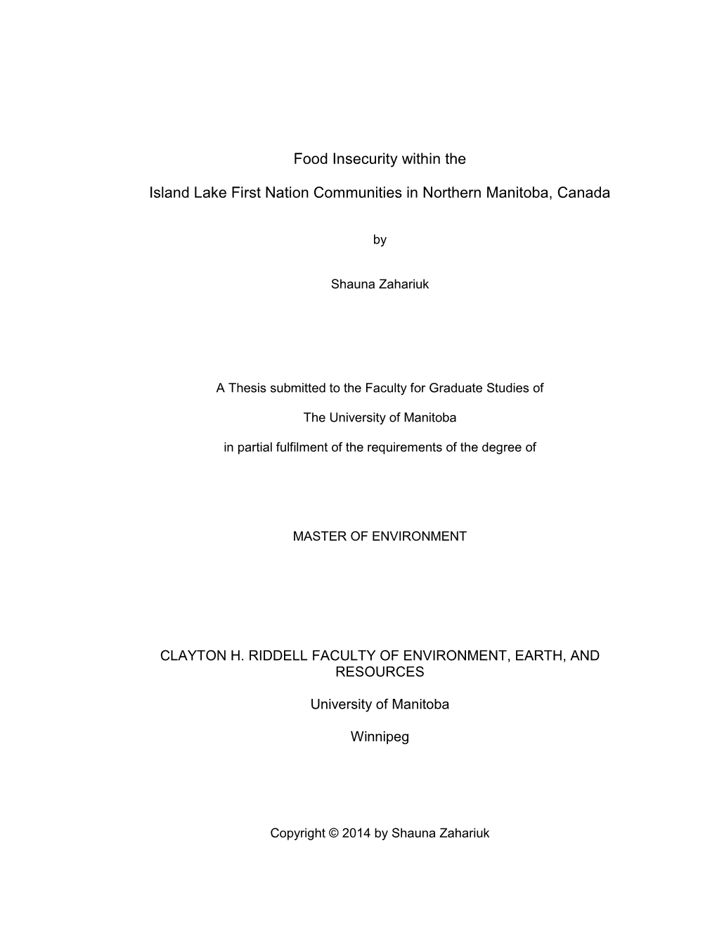 Food Insecurity Within the Island Lake First Nation Communities In