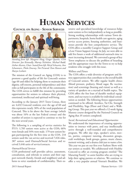Human Services Council on Aging - Senior Services Tensive and Specialized Knowledge of Resources Helps Assist Seniors to Live Independently As Long As Possible