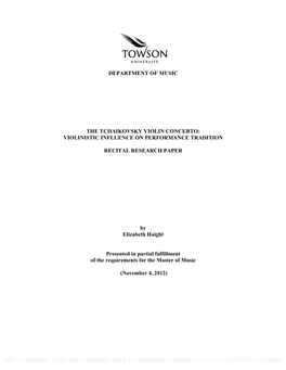 DEPARTMENT of MUSIC the TCHAIKOVSKY VIOLIN CONCERTO: VIOLINISTIC INFLUENCE on PERFORMANCE TRADITION RECITAL RESEARCH PAPER by El