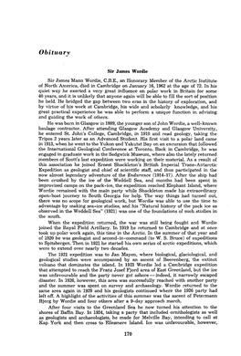 Sir James Wordie Sir James Mann Wordie, C.B.E., an Honorary Member of the Arctic Institute of North America, Died in Cambridge on January 16, 1962 at the Age of 72