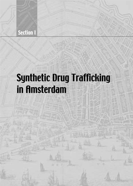 Synthetic Drug Trafficking in Amsterdam I