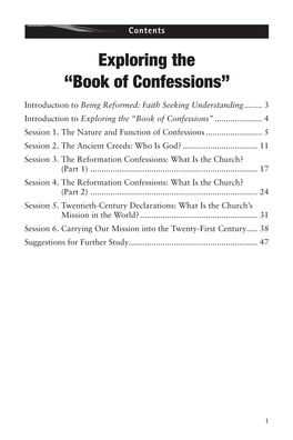 Book of Confessions” Introduction to Being Reformed: Faith Seeking Understanding