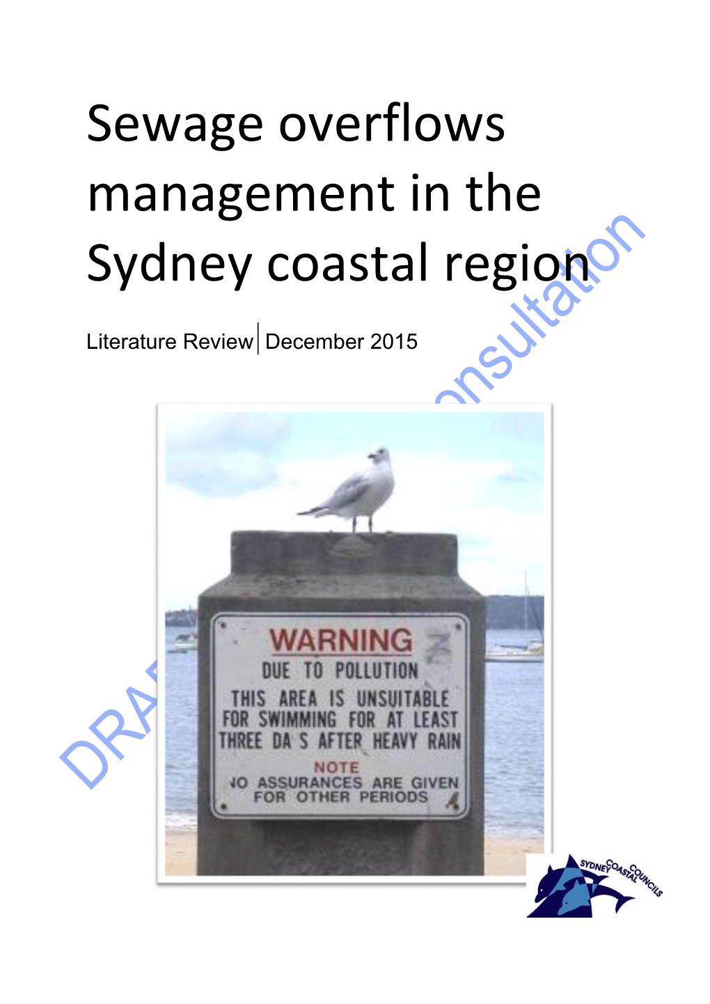 Sewage Overflows Management in the Sydney Coastal Region