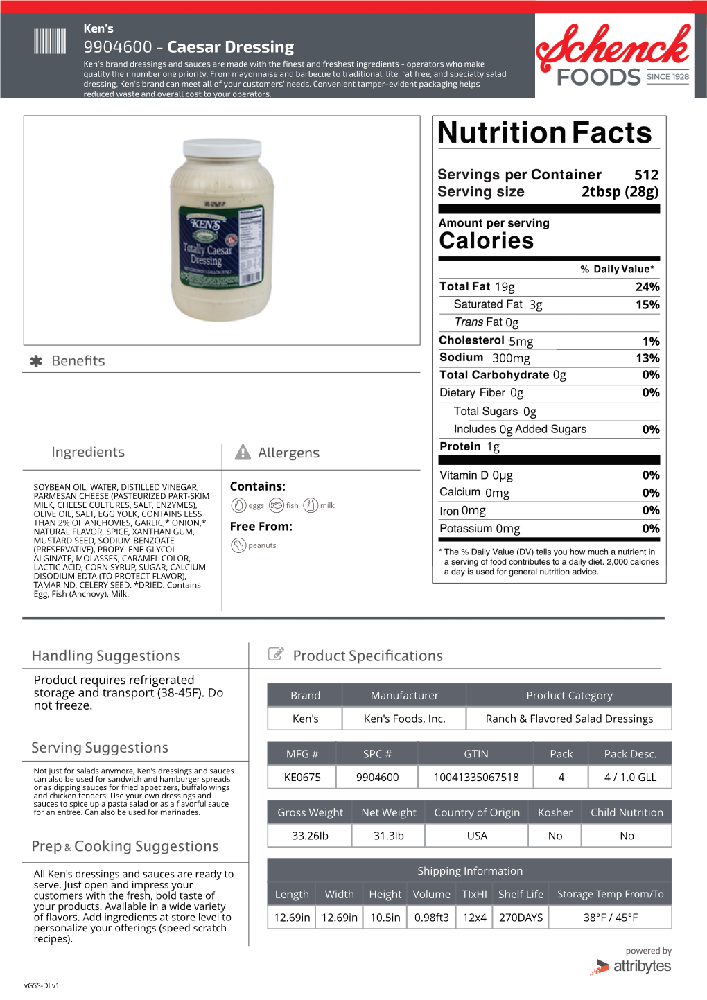 9904600 - Caesar Dressing Ken's Brand Dressings and Sauces Are Made with the Finest and Freshest Ingredients - Operators Who Make Quality Their Number One Priority