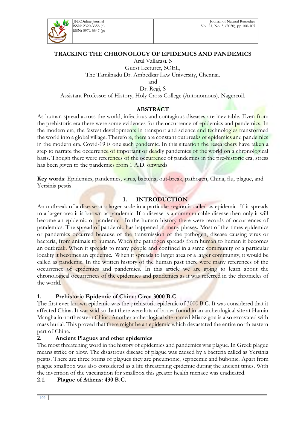 TRACKING the CHRONOLOGY of EPIDEMICS and PANDEMICS Arul Vallarasi