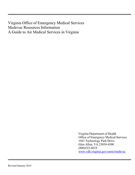 Virginia Office of Emergency Medical Services Medevac Resources Information a Guide to Air Medical Services in Virginia