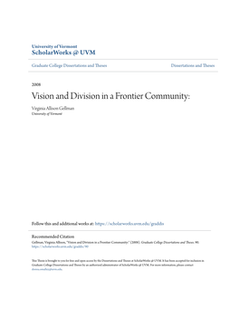 Vision and Division in a Frontier Community: Virginia Allison Gellman University of Vermont