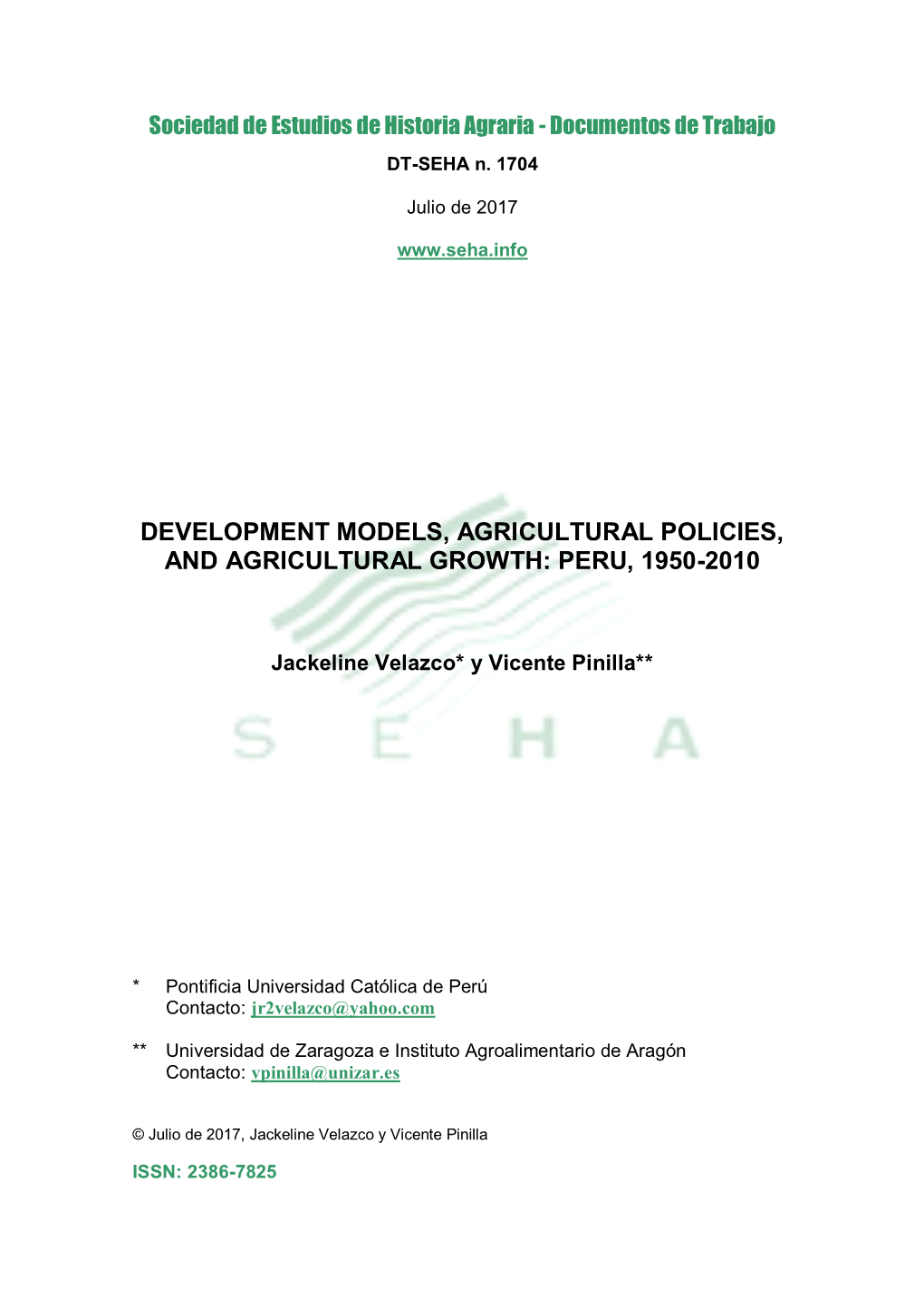 Development Models, Agricultural Policies, and Agricultural Growth: Peru, 1950-2010