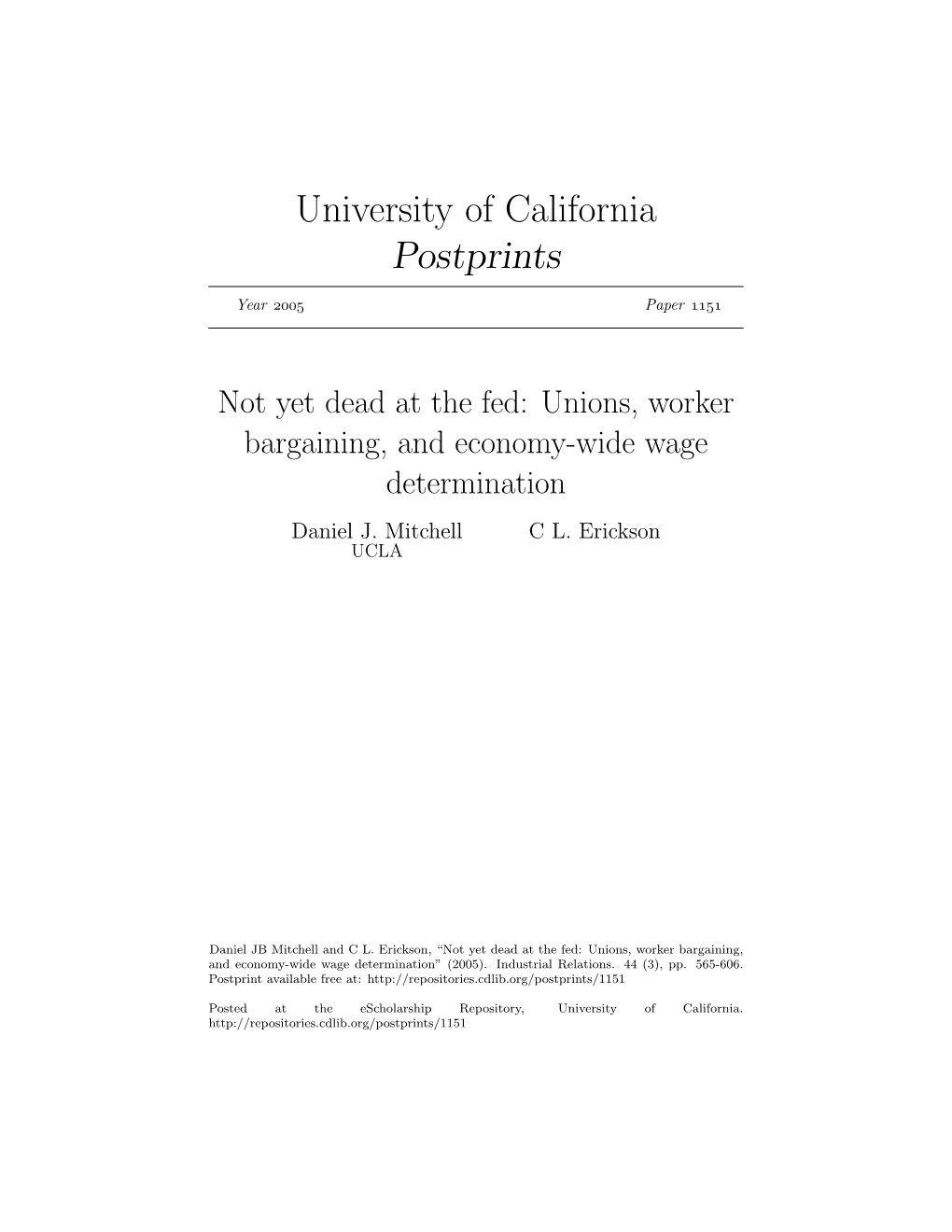 Not Yet Dead at the Fed: Unions, Worker Bargaining, and Economy-Wide Wage Determination Daniel J