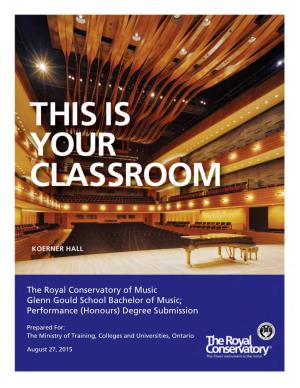 The Royal Conservatory of Music Glenn Gould School Bachelor of Music; Performance (Honours) Degree Submission